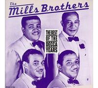 Mills Brothers - Best of The Decca Years