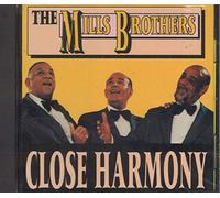 The Mills Brothers – Close Harmony – CD