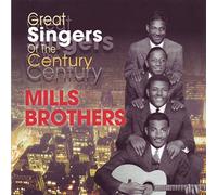 Mills Brothers,the - Great Singers of the Century