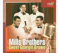 Mills Brothers,the - Sweet Georgia Brown