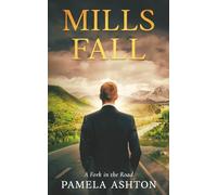 Mills Fall: A Fork in the Road