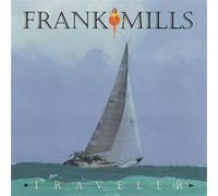 Mills Frank - Traveler