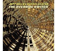 Mills Jeff & Leafar Rafael – The Override Switch – Vinyle 33 tours