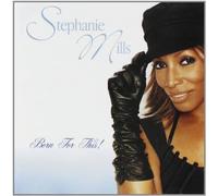 Mills, Stephanie - Born for This -10tr-