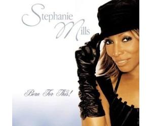 Mills, Stephanie - Born for This
