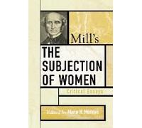 Mill's The Subjection Of Women