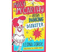 Milly Mccarthy and the Irish Dancing Disaster