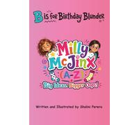 Milly McJinx (A-Z): B is for Birthday Blunder