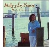 Milly Y Los Vecinos - Hasta Siempre