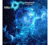 Millz - Dopamine - A Vivid Dream