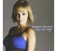 Milman, Sophie - Take Love Easy