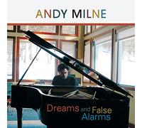 Milne Andy - Dreams And False Alarms