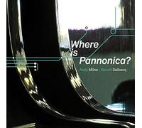 Milne - Where Is Pannonica ?