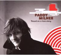 Milner,Paddy - Based on a True Story [Import]