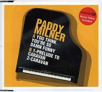 Milner, Paddy - You Think You're So. [Import]