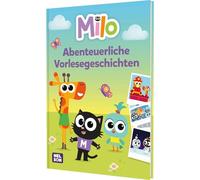 Milo: Abenteuerliche Vorlesegeschichten: Mit der Katze aus der TV-Serie Berufe wie Polizist, Astronautin und Tierarzt kennenlernen ab 3 Jahren