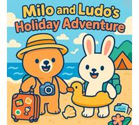 Milo and Ludo’s Holiday Adventure: A Cute and Easy Coloring Book