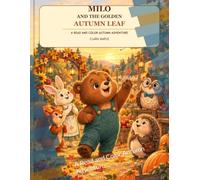 Milo and the Golden Autumn Leaf: A Read and Color Autumn Adventure