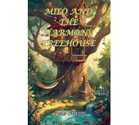 Milo and the Harmony Treehouse