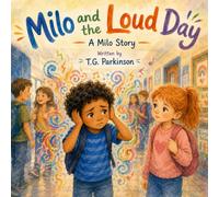 Milo and the Loud Day