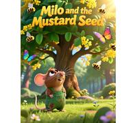 Milo and the Mustard seed