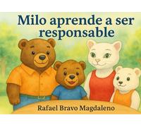 Milo aprende a ser responsable