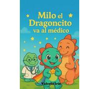 Milo el dragoncito va al médico