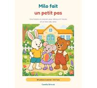 Milo fait un petit pas: Une histoire à colorier pour découvrir l’école et se faire des amis