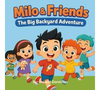 Milo & Friends: The Big Backyard Adventure
