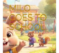 MILO GOES TO SCHOOL