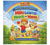 Milo Learns Needs and Wants: A Fun Coloring and Activity Book for Kids age 3-6