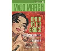 Milo March #22: Death To The Brides