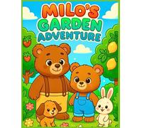 Milo’s Garden Adventure: Summer Coloring Book for Kids Ages 3-6 I Preschool & Toddler Coloring Pages I Father’s Day, Cherries, Strawberries & Watermelon Fun
