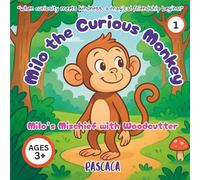 Milo the Curious Monkey: The Monkey Who Loved to Ask “Why?”