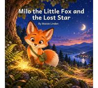 Milo the Little Fox and the Lost Star