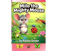Milo the Mighty Mouse