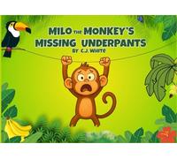 Milo the monkey: missing underpants
