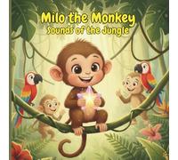 Milo the Monkey: Sounds of the Jungle
