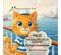 Milo the Sailor Cat in London: Starting in Southampton