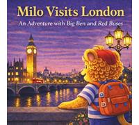Milo Visits London: An Adventure with Big Ben and Red Buses