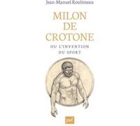 Milon de Crotone ou l'invention du sport