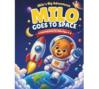 Milo's Big Adventures (Milo Goes to Space): A coloring book for kids ages 4-8