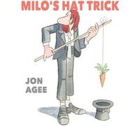 Milos Hat Trick by Jon Agee Jon Agee (Auteur)