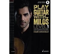 Play Guitar with Milos Level 1: Learn the Secrets of the World's Most Loved Classical Guitarist Milos Karadaglic - [Version Originale] Inconnu (Auteur)