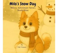 Milo's Snow Day: Book Nine