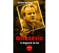 Milosevic : La diagonale du fou