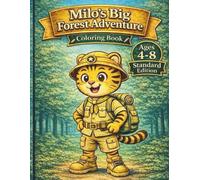 Milos's Big Forest Adventure: A Coloring Book for Kids Ages 4-8
