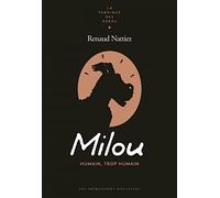 Milou - Humain, Trop Humain