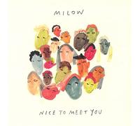 Milow - Nice to Meet You [Import]