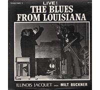 Milt Buckner, Illinois Jacquet - The Blues From Louisiana